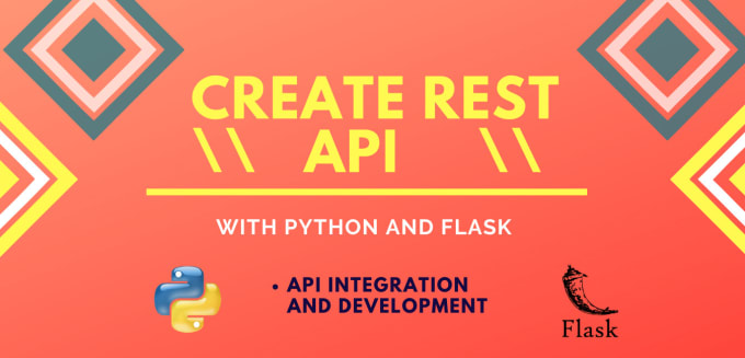 Build an api with python, flask by Rodexmb | Fiverr