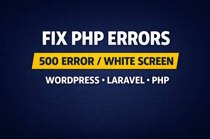 fix PHP errors, 500 error, critical error, or white screen
