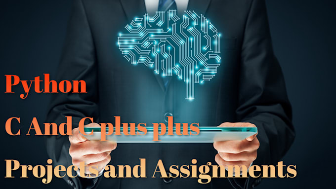 Do python c and c plus plus language projects by I191855muhammad | Fiverr