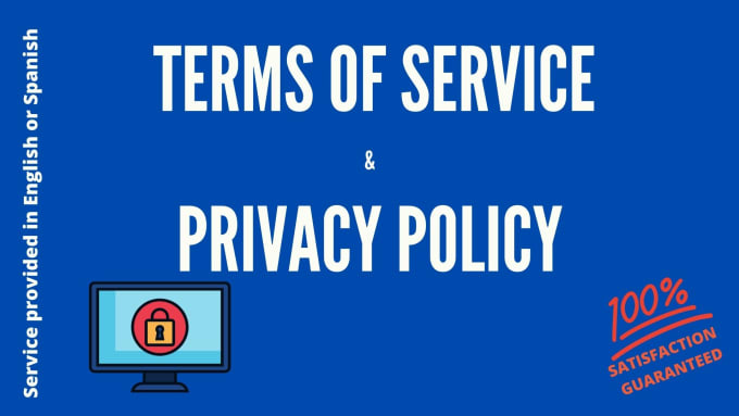 I will terms of service and privacy policy for your website