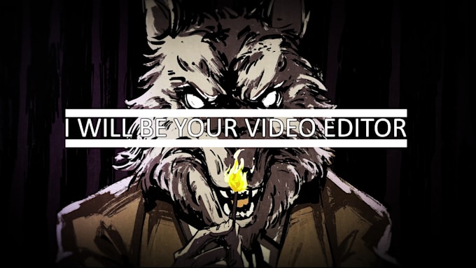 be your video editor