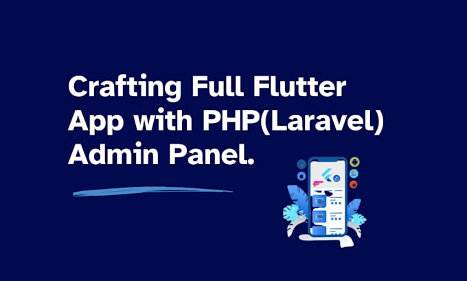develop flutter app in android studio with admin panel