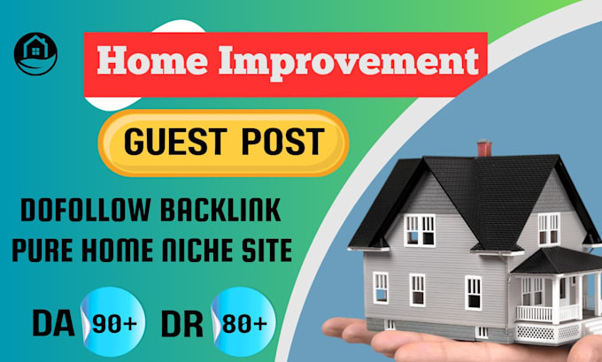 guest post on home improvement blog with dofollow backlink