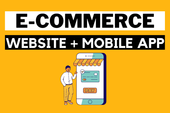 build your ecommerce mobile app and woocommerce website