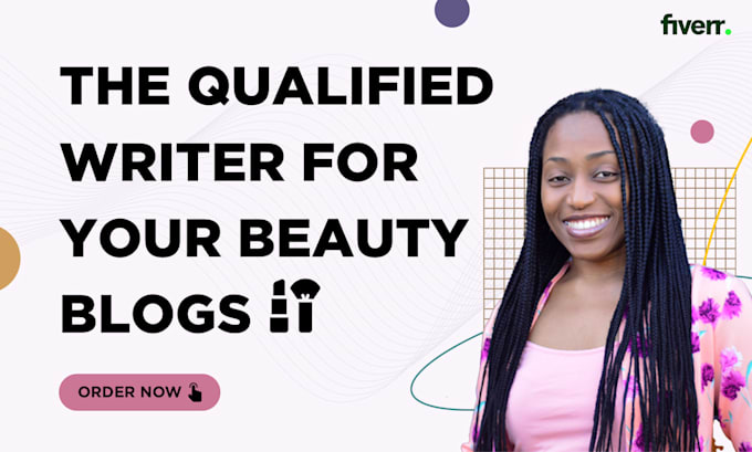 write engaging beauty blog posts, articles, and web content