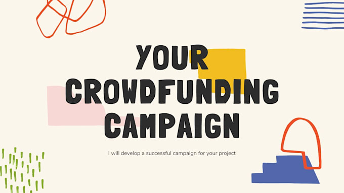 help develop a successful crowdfunding campaign