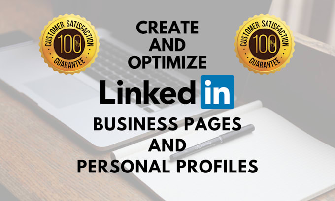 create, revamp and optimize linkedin profiles and business pages
