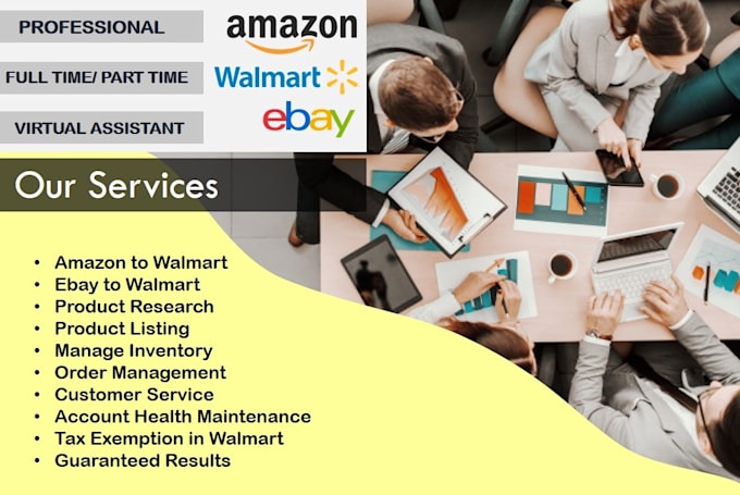 be your VA for amazon , walmart , ebay, shopify dropshipping seller center
