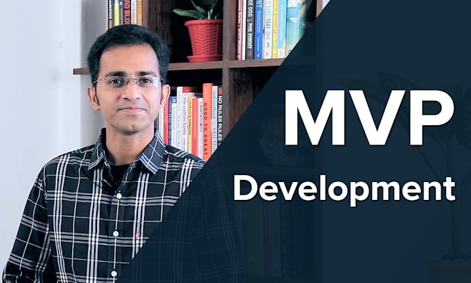 develop your mvp or prototype