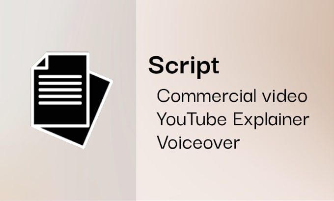 write the script for your video, commercial or voiceover