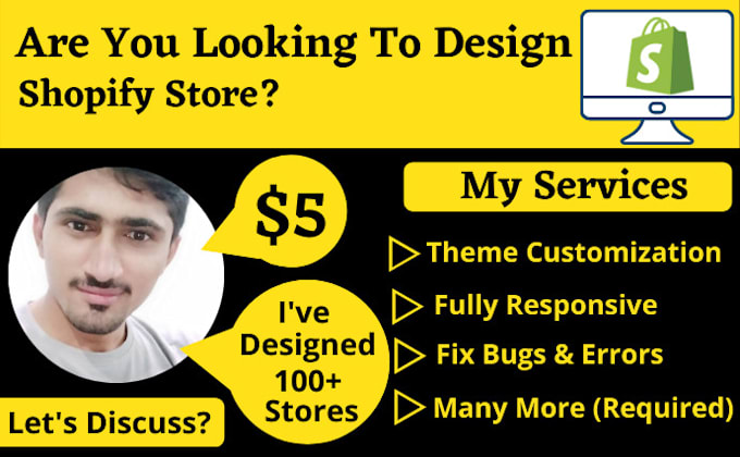 be your shopify expert to design shopify store, fix bugs and errors