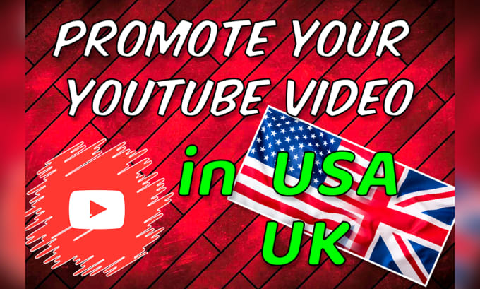 Hire a freelancer to promote your youtube video in usa or uk