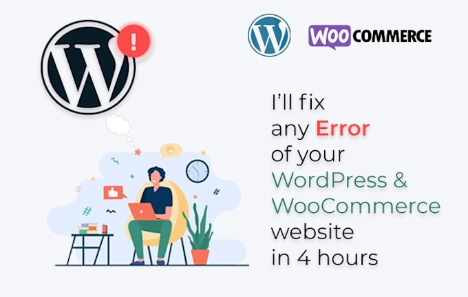 fix any issue, bug, or error of wordpress and woocommerce