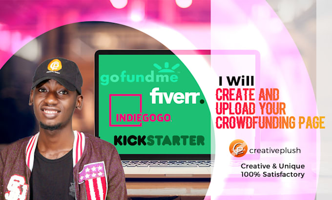 create your kickstarter indiegogo gofundme crowdfunding page
