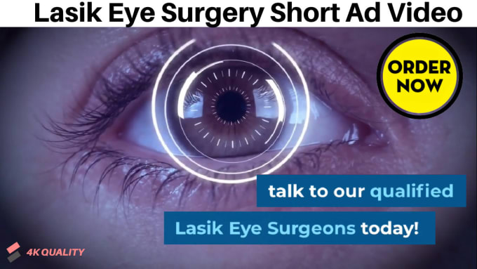Make lasik eye surgery or cosmetic surgeon short video ads by Mamuncreation  | Fiverr