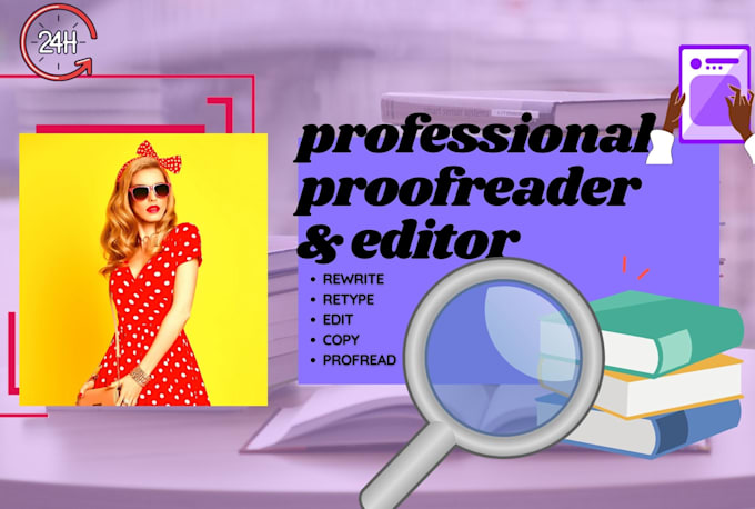 be your professional proofreader writer and editor