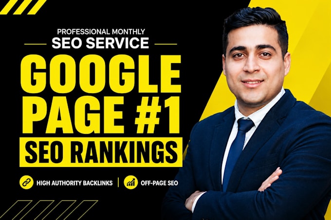 provide complete monthly SEO service for 1st page google rankings
