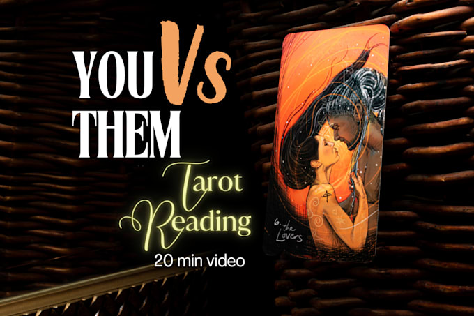 provide a you vs them video tarot reading within 24h