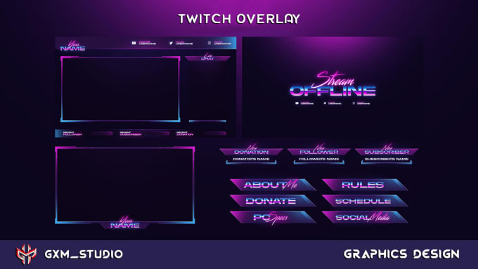 Design best quality twitch or stream overlay within 24 hr by Gxm_studio ...