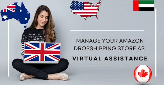 fully automate and manage your amazon dropshipping store as VA