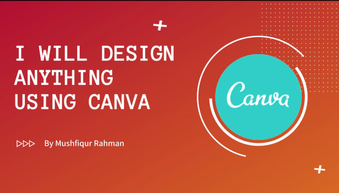 Design anything using canva by Mushfiqur62 | Fiverr