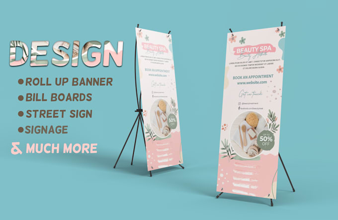 design a roll up banner, signage, billboards, banner ads