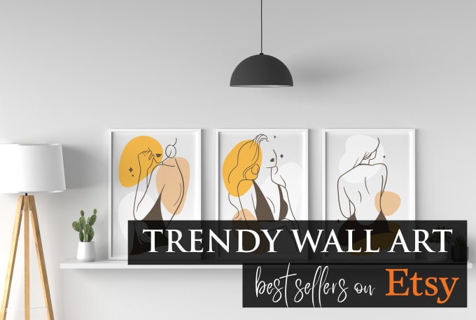 Create 15 printable trending wall art designs for etsy by Allenkraft