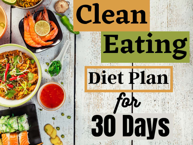 create a clean eating meal plan and recipes for weight loss