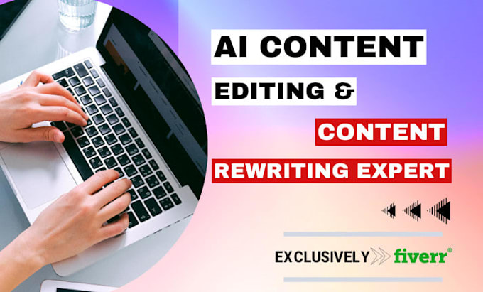 manually rewrite ai content and do ai content editing article rewriting