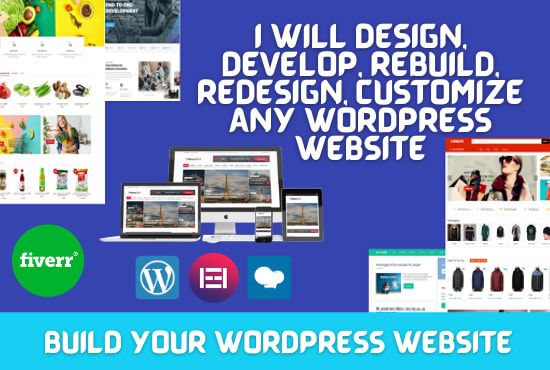 design, develop, rebuild, redesign, customize wordpress website