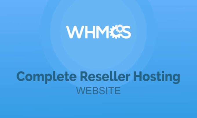 setup full web hosting, reseller business with setup whmcs or whm cpanel