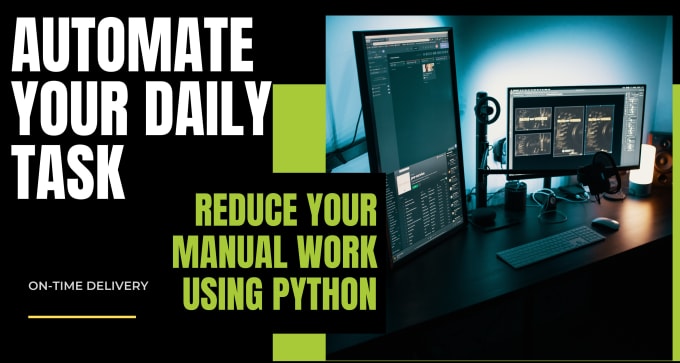 Automate your daily task using python by Rakeshprakash | Fiverr