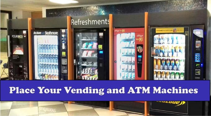 do cold calling and place your vending and atm machines