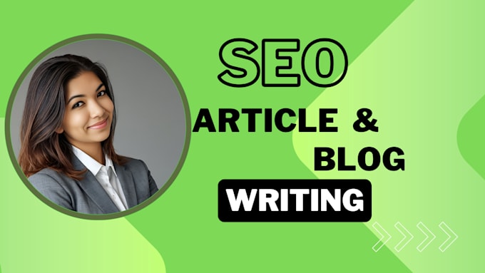 write SEO content for your blog, website with high quality
