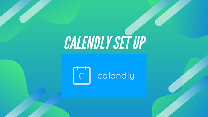 Set up your calendly for you by Gavinmcgarry Fiverr
