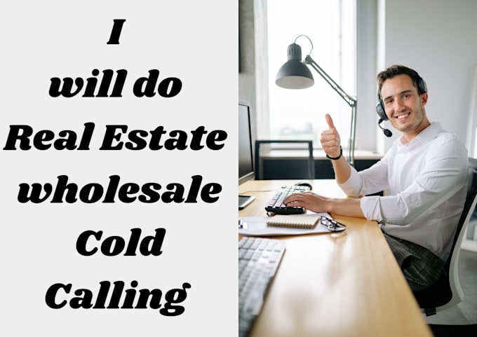 do real estate wholesale cold calling