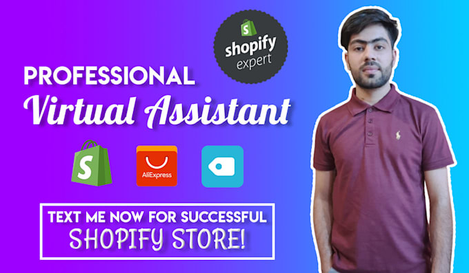 be a virtual assistant for your shopify store