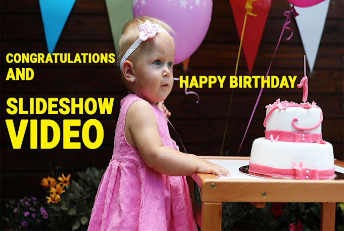 create happy birthday slideshow wish video in 6 hours