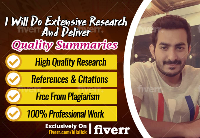 Do extensive research and deliver quality summaries by Bilalick | Fiverr