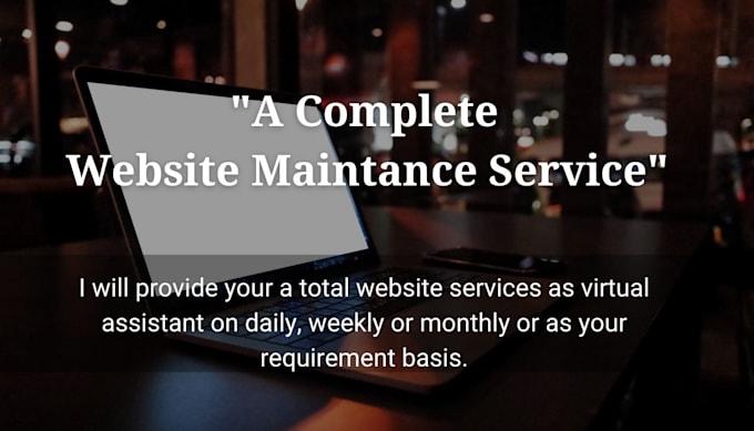provide website maintenance service as virtual manager