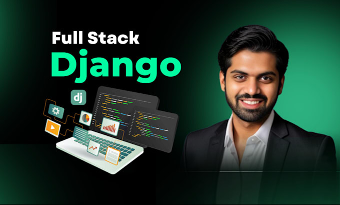 be full stack python django developer