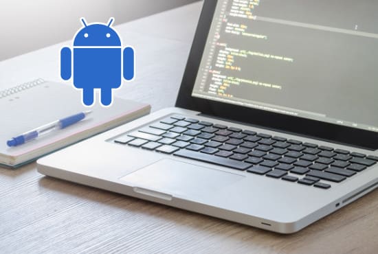 develop an android app or be your android app developer