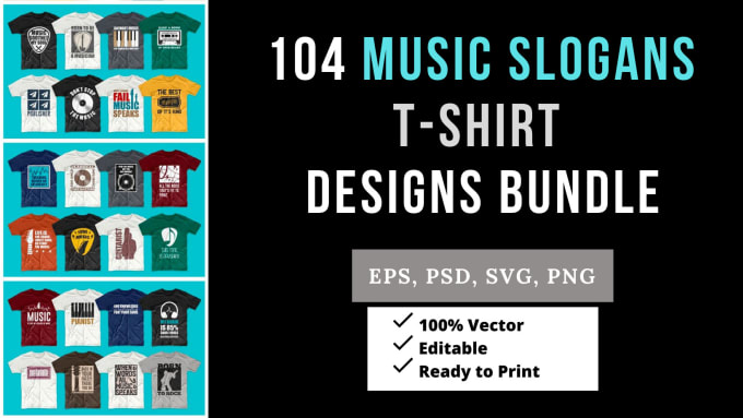 Send 104 music slogans t shirt design for print on demand business