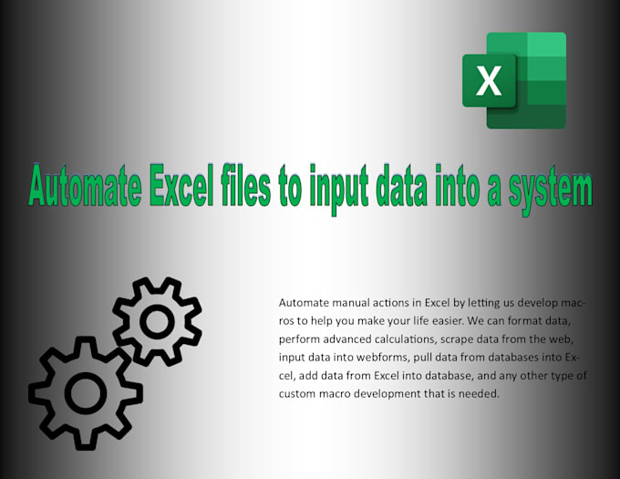 Automate excel files to input data into a system by Fbdavison1 | Fiverr