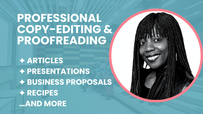 copyedit and proofread your written work, including recipes