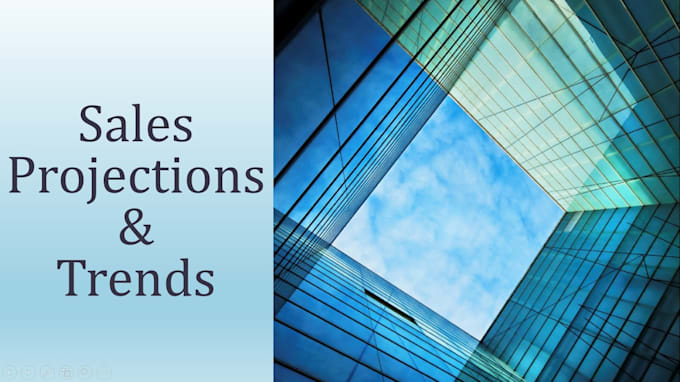 do sales forecasting, financial projections and sales trend of your business