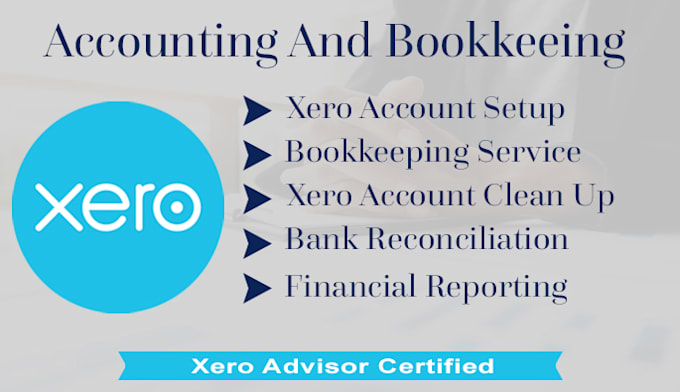 provide bookkeeping and accounting service for xero