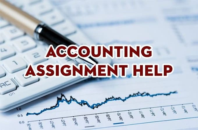 help in accounts and finance assignments