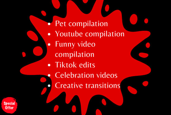 do any kind of compilation video, professionally and super fast