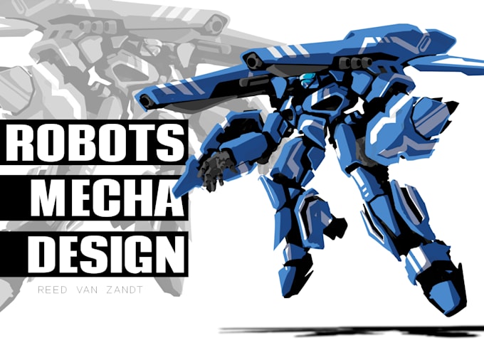 design spectacular robots, cyborgs and mechs